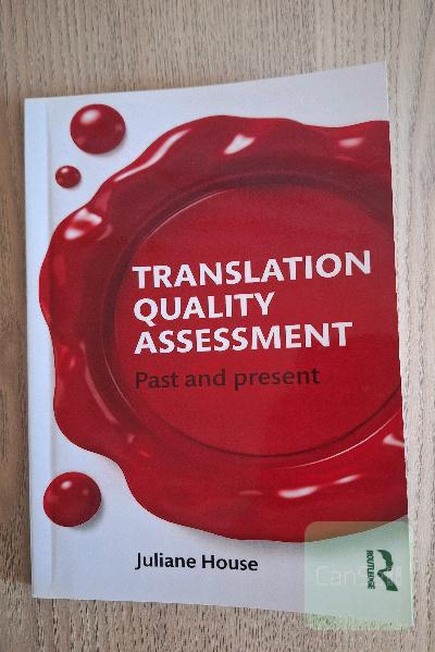Translation Quality Assessment 