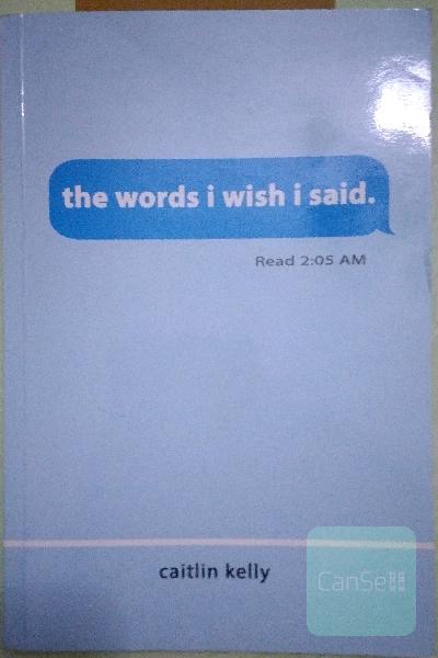 The words i wish i said