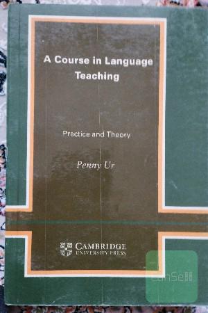 ACours in Language Teaching Practice and Theory 