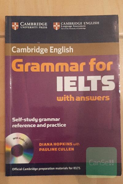 Grammar for IELTS with answers: self study grammar reference and practice