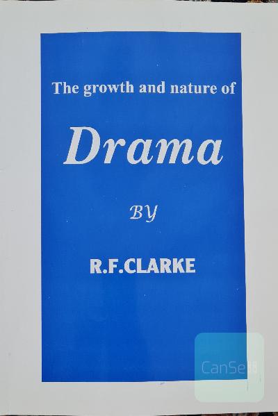 The growth and nature of Drama