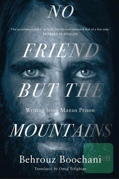 هیچ دوستی مگر کوهستان | No Friend But The Mountains