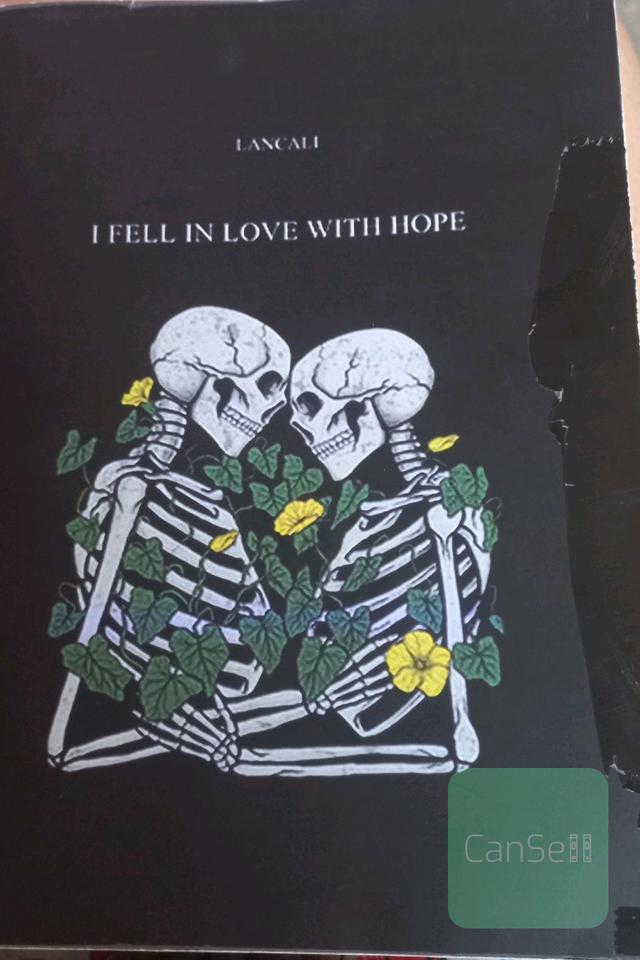 I fell in love with hope