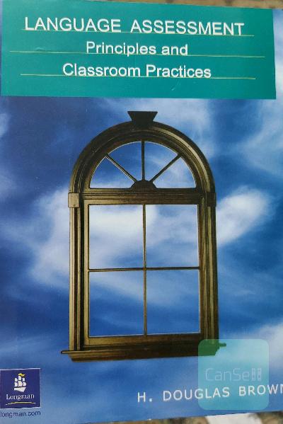 language assessment principles and classroom practices