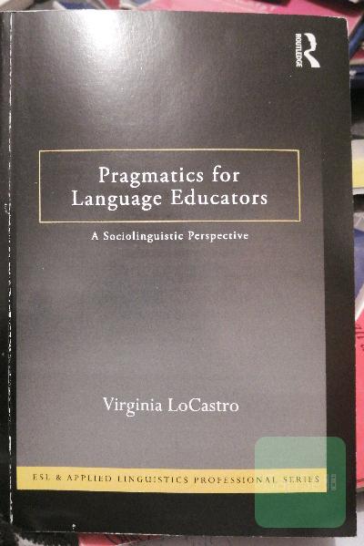 Pragmatics for Language Educators
