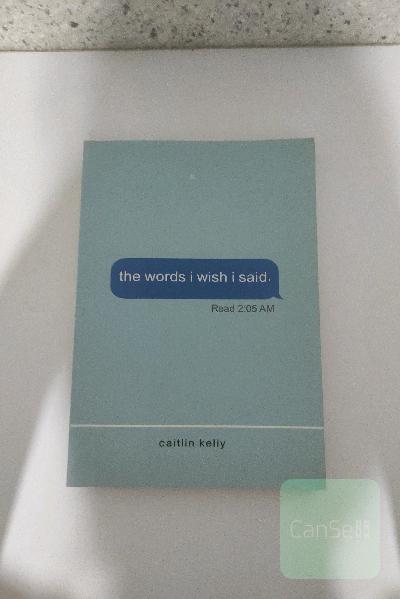 The words i wish i said