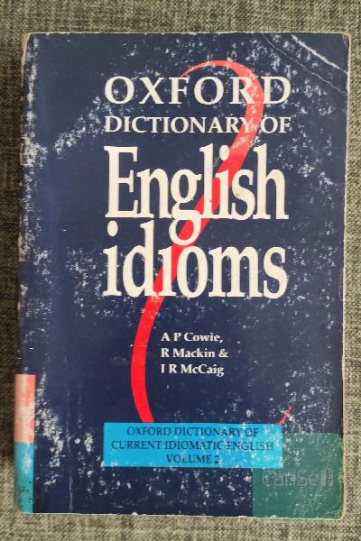 Oxford Dictionary of English Idioms 