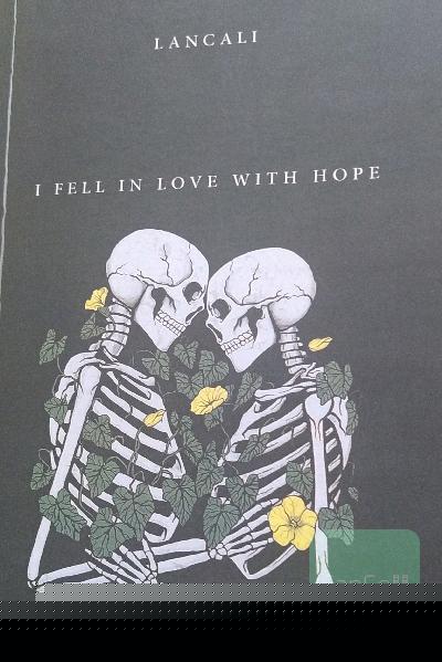   IFELL in love with hope