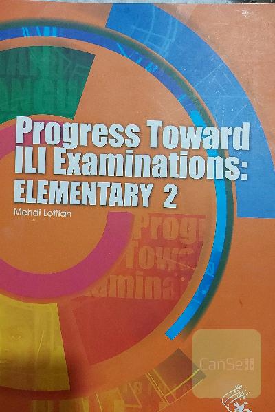progress toward ili examinations