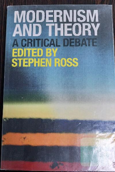 Modernism and Theory, a critical debate
