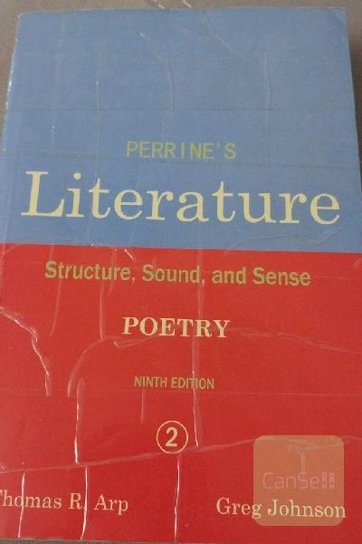 Perrine’s Literature Structure, Sound ; Sense :poetry