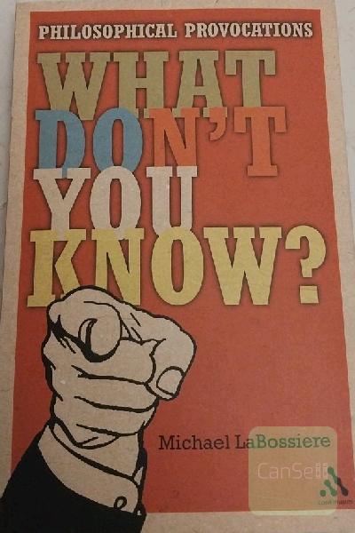 what don't you know