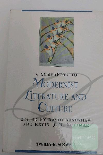 A companion to Modernist Literature and Culture
