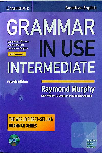 Grammar in use: intermediate: self-study refrence and practice for students of north American English with answers
