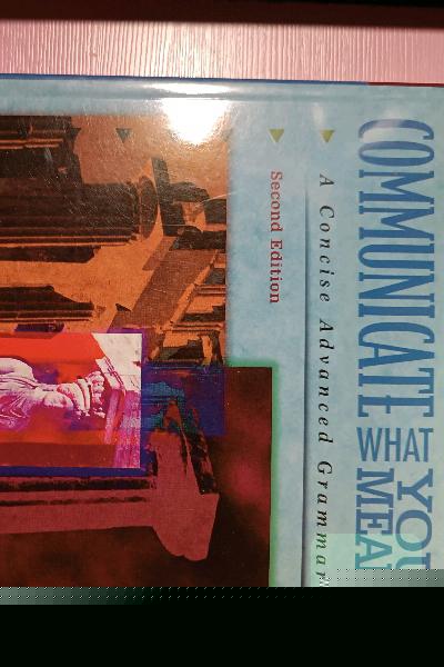 communicate what you mean