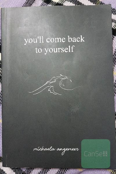 you'll come back to yourself 