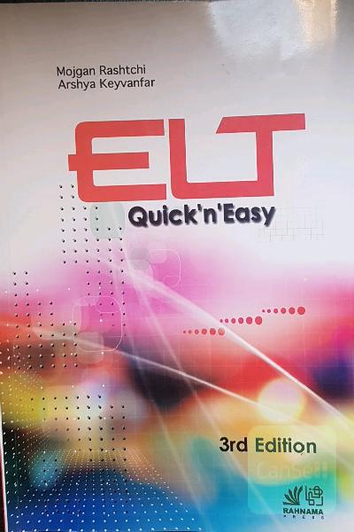 ELT quick'n easy: an English language teaching methodology textbook for Iranian undergraduate students ...