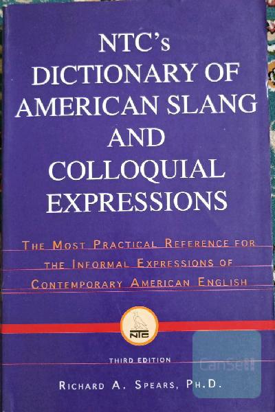 NTC's Dictionary of American Slang and Colloquial Expressions