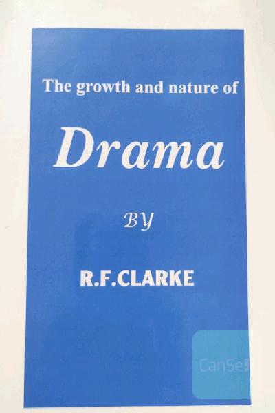 the growth and nature of drama