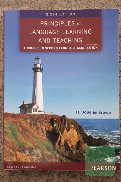 Principles of Language  Learning and Teaching 