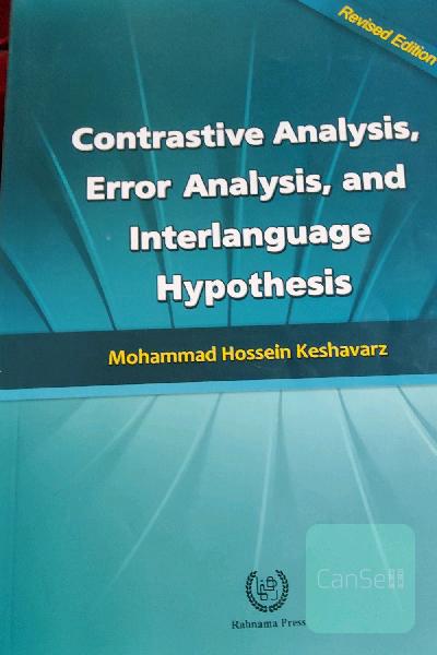 Contrastive analysis, error analysis & interlanguage hypothesis