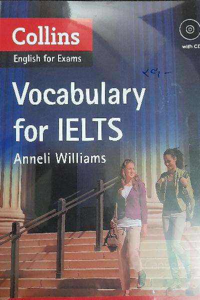 Collins English for exams: vocabulary for IELTS