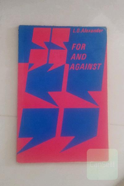 For and against 