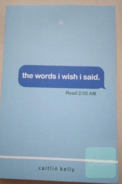 The words i wish i said