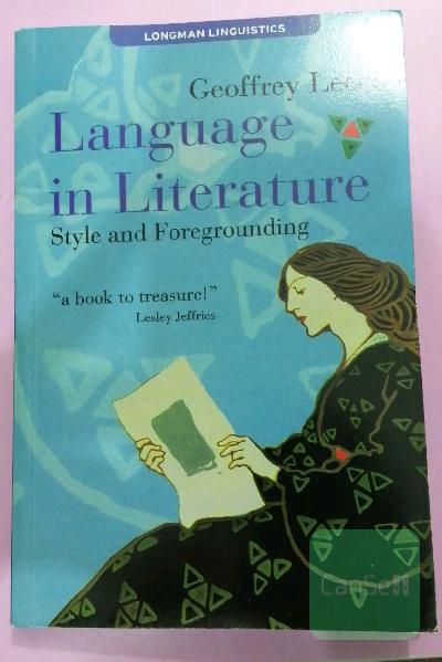 Language in Literature: style and foregrounding