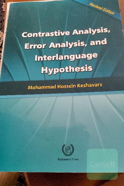 Contrastive analysis, error analysis & interlanguage hypothesis